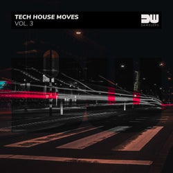 Tech House Moves, Vol. 3