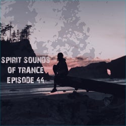 Spirit Sounds of Trance Episode 44
