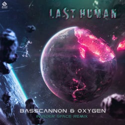 Last Human (Invader Space Remix)