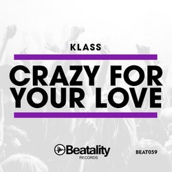 Crazy for Your Love