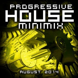 Progressive House Minimix August 014