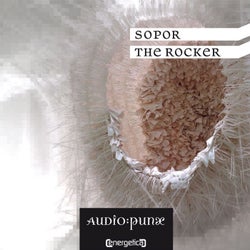 The Rocker / Sopor