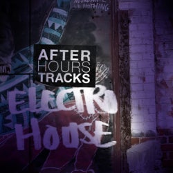 After Hours Tracks: Electro House