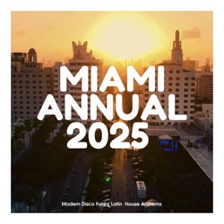 Miami Annual House 2025