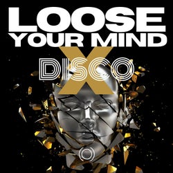 LOOSE YOUR MIND