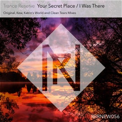 Your Secret Place / I Was There