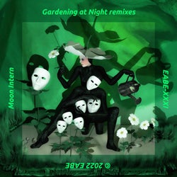Gardening at Night Remixes