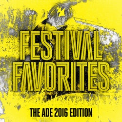 Festival Favorites (The ADE 2016 Edition) - Armada Music