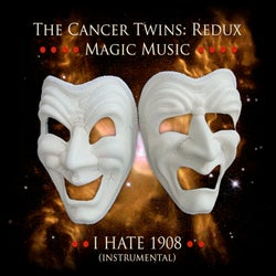 I Hate 1908 (Instrumental Version)