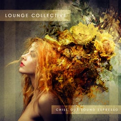 Lounge Collective (Chill out Sound Espresso)