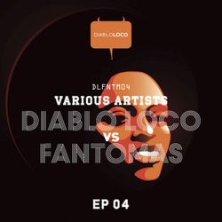 DIABLO LOCO vs FANTOMAS EP 04