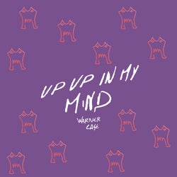 up up in my mind (Club Edit)