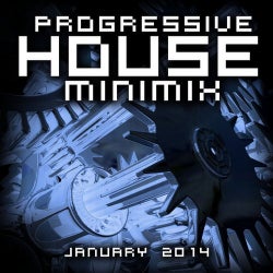 Progressive House Minimix January 2014