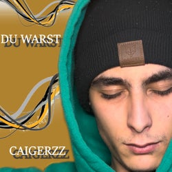 Du warst