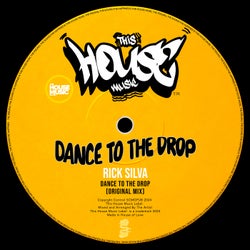 Dance To The Drop