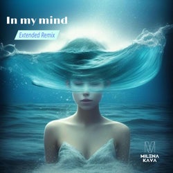 In my mind (Extended Remix)
