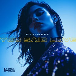You Said Love