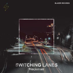 Switching Lanes