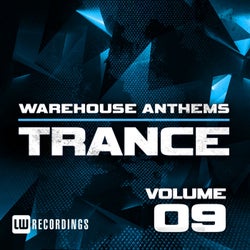 Warehouse Anthems: Trance, Vol. 9