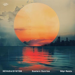 Eastern Sunrise (Nōpi Remix)