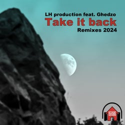 Take It Back / Remixes 2024