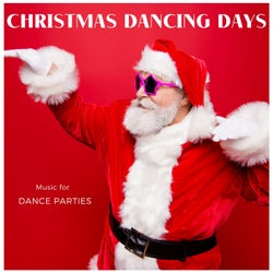 Christmas Dancing Days - Music For Dance Parties