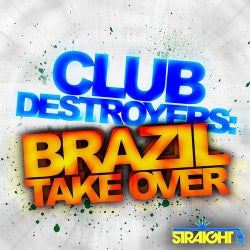Club Destroyers: Brazil Takeover