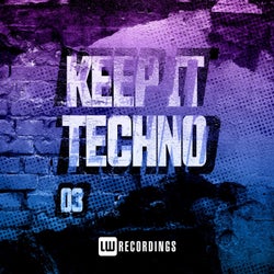 Keep It Techno, Vol. 03