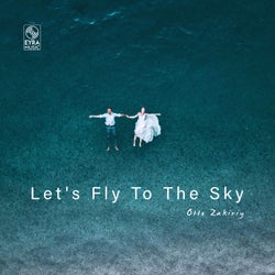 Let's Fly To The Sky