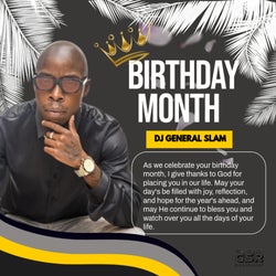 DJ General Slam - Birthday Month Chart
