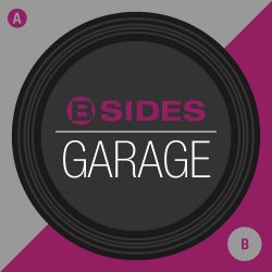 B-Sides: Garage