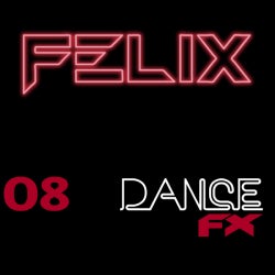 FELIX - DANCE FX - SEPT 2015
