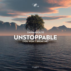 Unstoppable (You Wont Break Me)