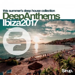 Sirup Deep Anthems Ibiza 2017