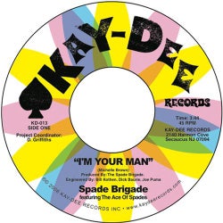 I'm Your Man/(Makin Love) In The Morning-Spade Brigade