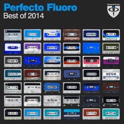 Perfecto Fluoro - Best of 2014