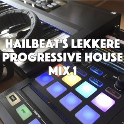 Hailbeat's Progressive House Mix 1