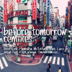 Before Tomorrow Remixes
