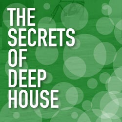 The Secrets of Deep House
