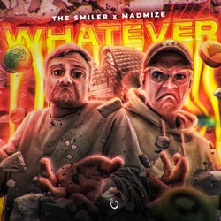 WHATEVER?!