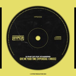 Give Me Your Time (HyperSOUL-X Mixes)