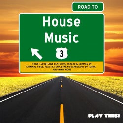 Road to House Music, Vol. 3