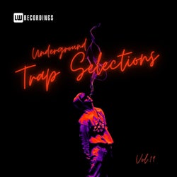 Underground Trap Selections, Vol. 19