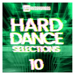 Hard Dance Selections, Vol. 10