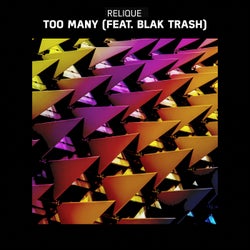 Too Many (feat. Blak Trash)