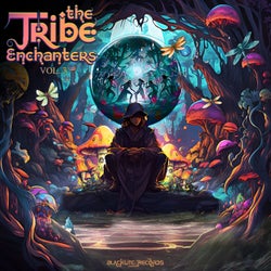 The Tribe Enchanters, Vol. 3