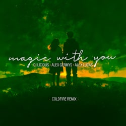 Magic With You (Coldfire Remix)