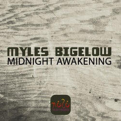 MYLES BIGELOW "MIDNIGHT AWAKENING"