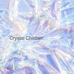 Crystal Children