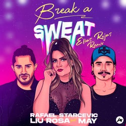 Break A Sweat (Remix)